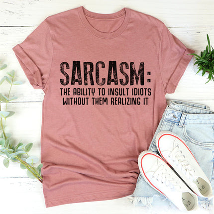 Sarcasm T-Shirt